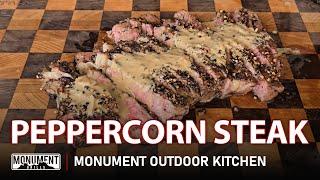 Peppercorn Steak on New Smart Denali 605Pro l Monument Outdoor Kitchen