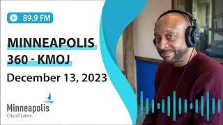 December 13, 2023 Minneapolis 360 - KMOJ 89.9 FM