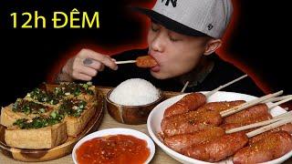 Mukbang Đêm Khuya - Lạp Xưởng Nướng Bột Tê Cay Cửa Khẩu Siêu Ngon