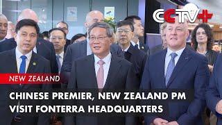 Chinese Premier, New Zealand PM Visit Fonterra Headquarters