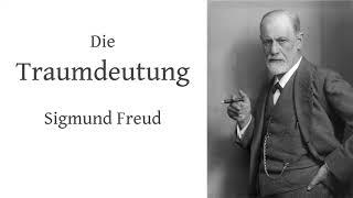 Hörbuch: Die Traumdeutung - Teil 1, Sigmund Freud