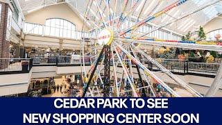 Cedar Park shopping center hopes to bring in hundred of jobs, thousands of shoppers | FOX 7 Austin