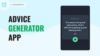 Advice Generator App | Frontend Mentor Challenge | Day 12