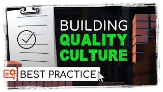 Quality Culture: Building Bricks for a Successful Business I Best Practice