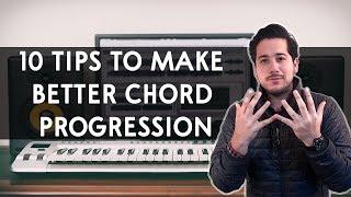 10 Tips To Make Better Chord Progressions For EDM