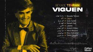 Viguen BEYADE TEHRAN Mix  ویگن - به یاد تهران