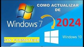 ACTUALIZAR Windows 7, 8, 8.1 a Windows 10 Un SOLO PASO SIN PERDER TU INFORMACION 2024