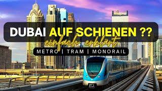 Metro, Tram & Monorail: Auf den Schienen durch Dubai!