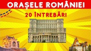 Orașele României | 20 de întrebări