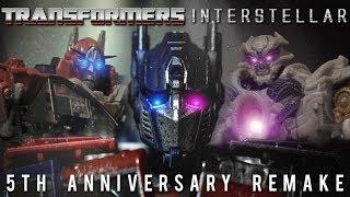 Transformers Interstellar 5th Anniversary Remake (4K)