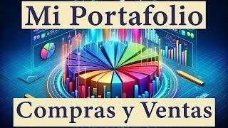 Revelo Mis Portafolios: ¿Qué Estoy Comprando y Vendiendo Ahora?