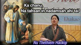 Ka chanu Natahsan in nadam sah ahi.  by Nu Thethiem Haokip