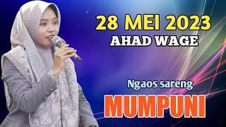 28 MEI 2023 AHAD WAGE NGAOS SARENG USTADZAH MUMPUNI | Ceramah Ngapak Ustadzah Mumpuni Handayayekti