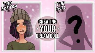 Creating Your Dream Doll #1