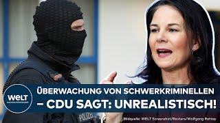 ASYL: CDU pocht auf Abschiebungen nach Syrien und Afghanistan – Baerbock schlägt Überwachung vor