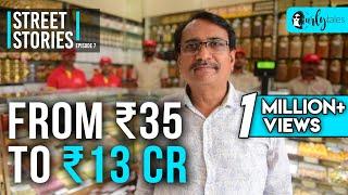 Street Stories - Ep 7 | From ₹35 To ₹13 Cr -Veeral Patel, Gaurav Sweets | Curly Tales