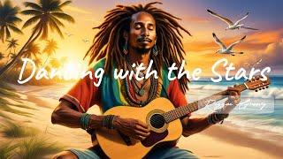 BEST OF REGGAE SONG || SONG HITS NEW 2024 || DANCING WITH THE STARS