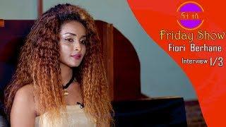 Nati TV - Nati Friday Show With Artist Fiori Berhane Part 1/3