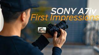 SONY A7iv First impressions and test footage