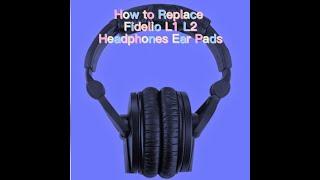 How to Replace Fidelio L1 L2 Headphones Ear Pads