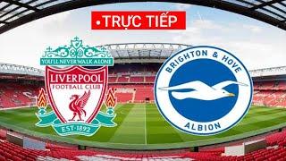  TRỰC TIẾP BÓNG ĐÁ: LIVERPOOL VS BRIGHTON & HOVE ALBION || FIFA 22