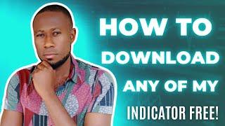 How To Download Any Of My Forex Indicator