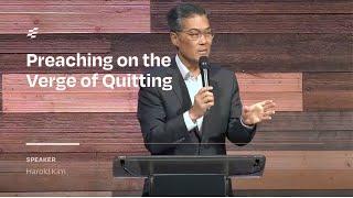 Preaching on the Verge of Quitting | AALC Session 4 | Rev. Harold Y. Kim