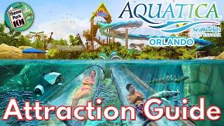 Aquatica Orlando ATTRACTION GUIDE - SeaWorld Water Park - All Slides & Rides - 2024