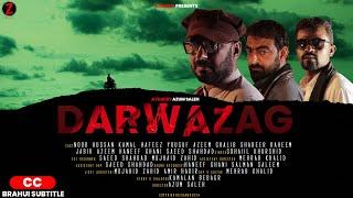 DARWAZAG |  A Film By Azum Saleh | Balochi Film 2024