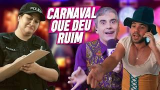 CARNAVAL QUE DEU RUIM | EMBRULHA PRA VIAGEM