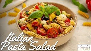 Italian Pasta Salad - INCREDIBLY TASTY SUMMER RECIPE!