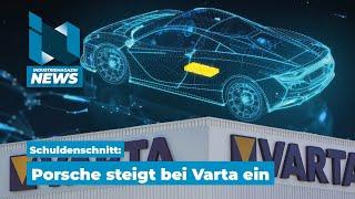 Porsche steigt bei Varta ein: Sanierung ein gutes Geschäft für Tojner | Bosch in der Krise |IM News