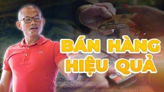 Cách bán hàng hiệu quả - PHẢI xây dựng tư duy chiến thắng trong bán hàng - Phạm Thành Long