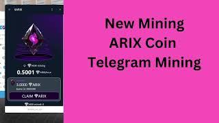 New Mining ARIX Coin Telegram Mining