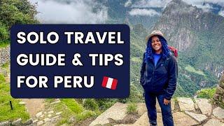 8 days in PERU travel guide  | solo female travel tips | packing, machu picchu, accommodations