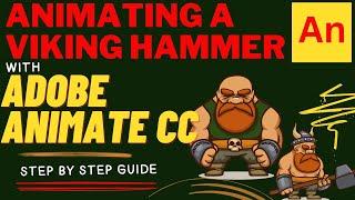 "Animating a Viking Hammer with Adobe Animate CC"
