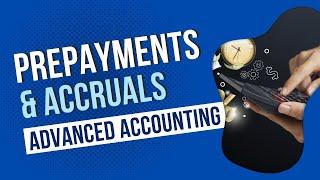 Prepayments & Accruals Explained I Prepayment Examples I Part 2