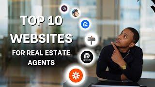 Top 10 Websites and Tools for Real Estate Agents