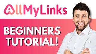 How To Use Allmylinks for Beginners | One Link For Everything Completely Free | Allmylinks Tutorial