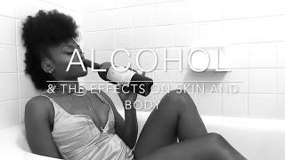 HOW DRINKING ALCOHOL DAMAGES YOUR SKIN & BODY