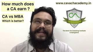 What is the salary of a fresher CA? | Should I do CA or MBA?