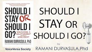 Audiobook:Should I Stay or Should I Go:Surviving A Relationship with  Narcissist by Ramani Durvasula