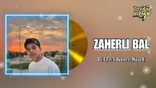 DZ-ED ft S Beater ft Musa Halbayew - Zaherli Bal (Official Audio) [TmRap-HipHop]