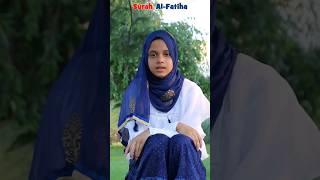 Surah Al-Fatiha recited by beloved Maryam Masud  | Sweet memory | #HolidaysWithShorts #ShortsIRL