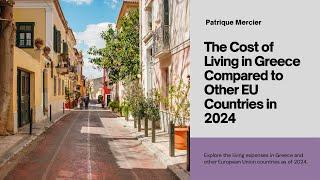 The Cost Of Living In Greece Compared To Other European Union Countries In 2024