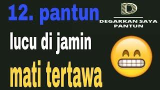 12. pantun lucu, di jamin mati tertawa