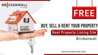 Buy, Sell & Rent your Property | Best Property Listing Site | Bricksnwall