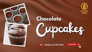 Simple Gluten-Free Chocolate Cupcakes | Gluten Free Recipe by Zaiqa Gluten Free