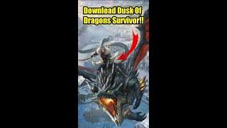 How To Download Dusk Of Dragons: Survivors