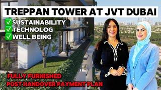 Sustainable Smart homes with post handover payment plan Discover Tréppan Tower in JVT Dubai